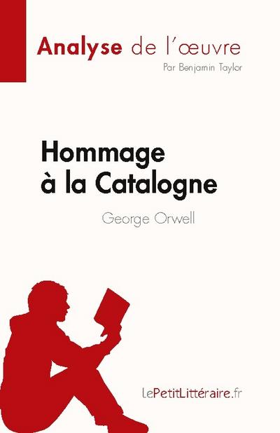 Hommage à la Catalogne de George Orwell (Analyse de l’¿uvre)