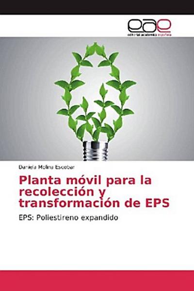 Planta móvil para la recolección y transformación de EPS