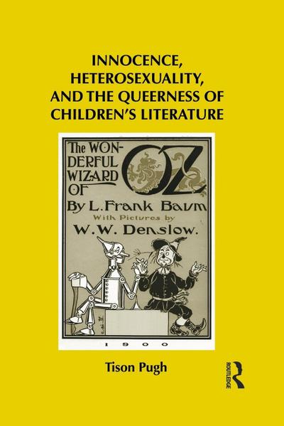 Innocence, Heterosexuality, and the Queerness of Children’s Literature