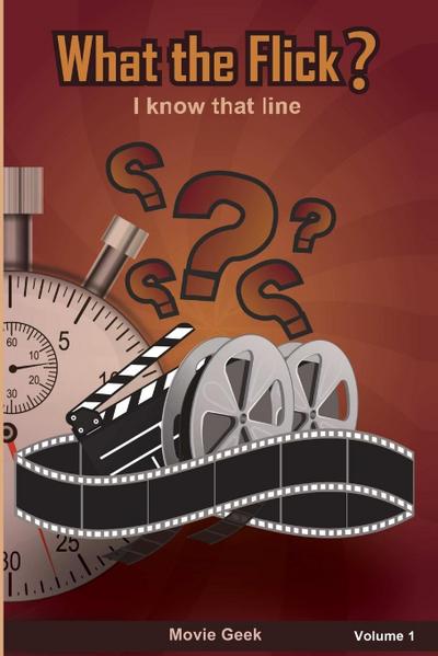 What the Flick?  Volume 1
