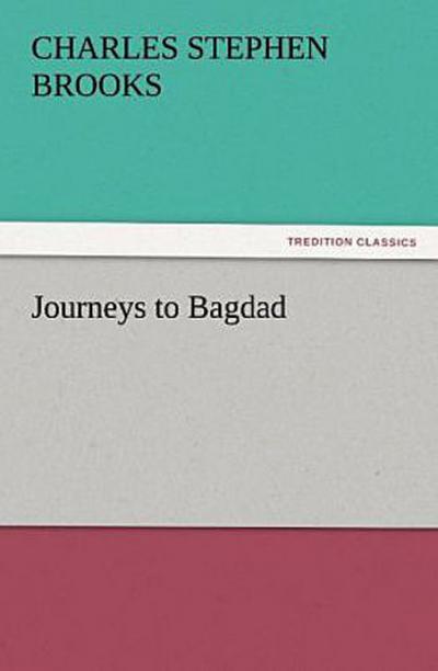 Journeys to Bagdad