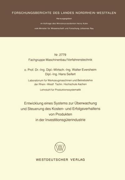 Entwicklung eines Systems zur Überwachung und Steuerung des Kosten- und Erfolgsverhaltens von Produkten in der InvestitionsgÜterindustrie