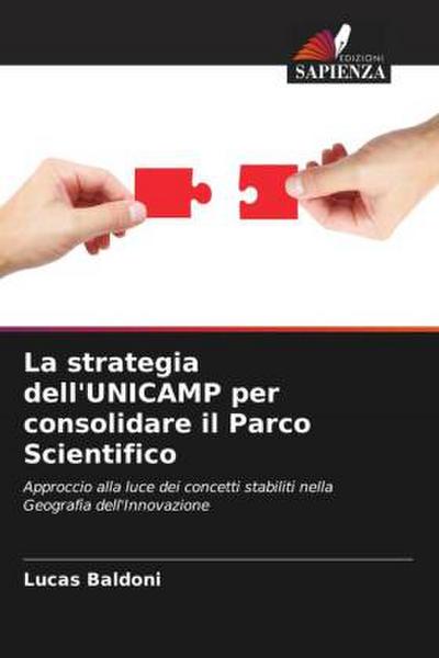 La strategia dell’UNICAMP per consolidare il Parco Scientifico