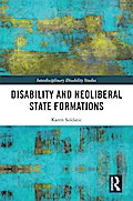 Disability and Neoliberal State Formations