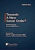 Towards A New Social Order? Real Democracy, Sustainability & Peace