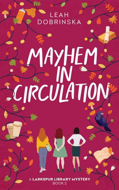 Mayhem in Circulation