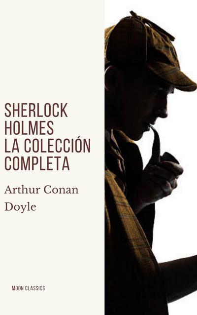 Sherlock Holmes: La colección completa