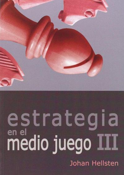 Estrategia en el medio juego III