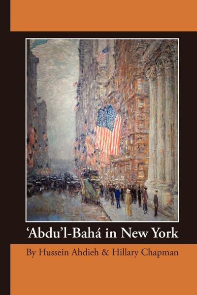 ’Abdu’l-Bah in New York