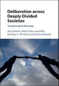 Deliberation across Deeply Divided Societies