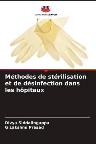 Méthodes de stérilisation et de désinfection dans les hôpitaux