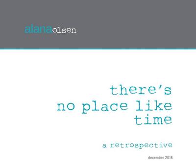 There’s No Place Like Time: A Retrospective