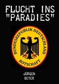 Flucht ins ’Paradies’