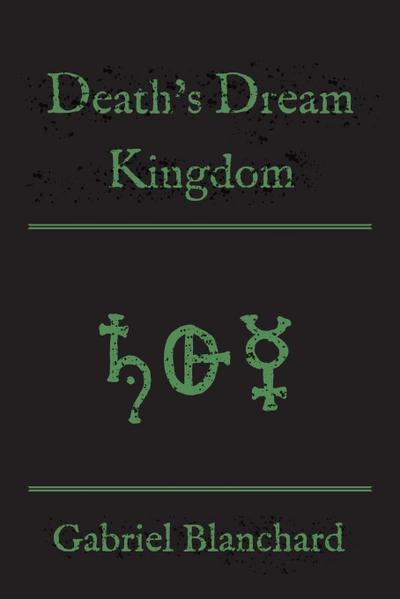 Death’s Dream Kingdom