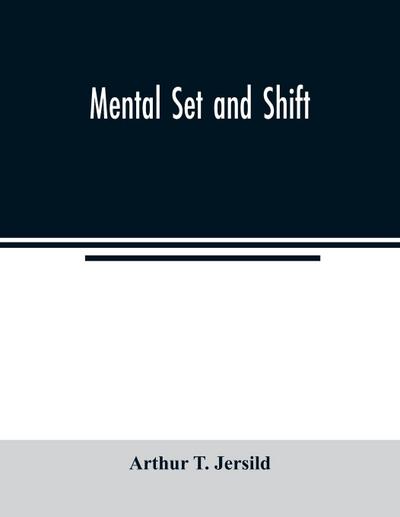 Mental set and shift