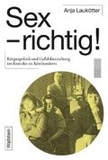 Sex – richtig!
