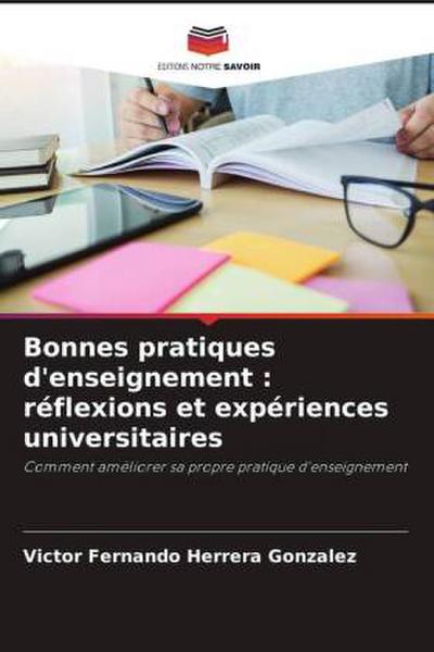 Bonnes pratiques d’enseignement : réflexions et expériences universitaires
