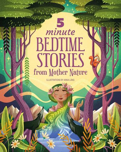 5 Minute Bedtime Stories from Mother Nature