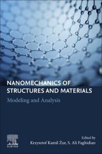 Nanomechanics of Structures and Materials