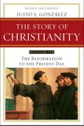 The Story of Christianity: Volume 2