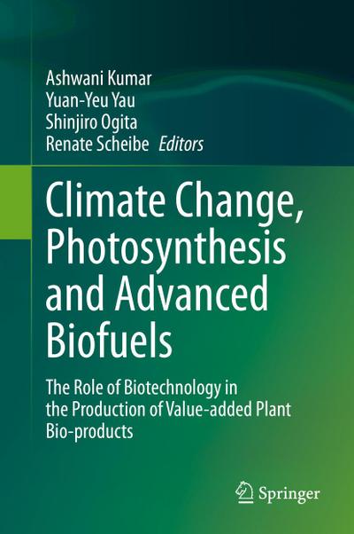 Climate Change, Photosynthesis and Advanced Biofuels