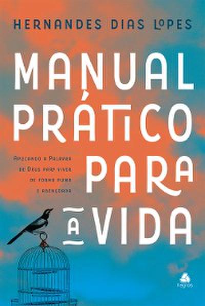 Manual prático para a vida