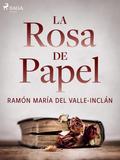 La rosa de papel