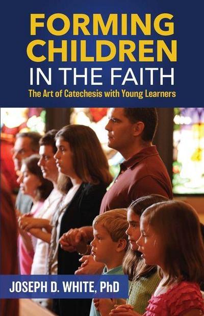 Forming Children in Faith