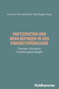 Partizipation und Wohlbefinden in der Kindheitspädagogik