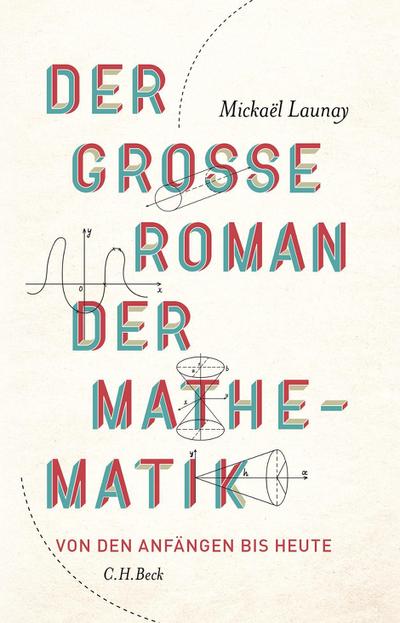 Launay, M: Der große Roman der Mathematik