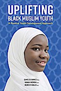 Uplifting Black Muslim Youth