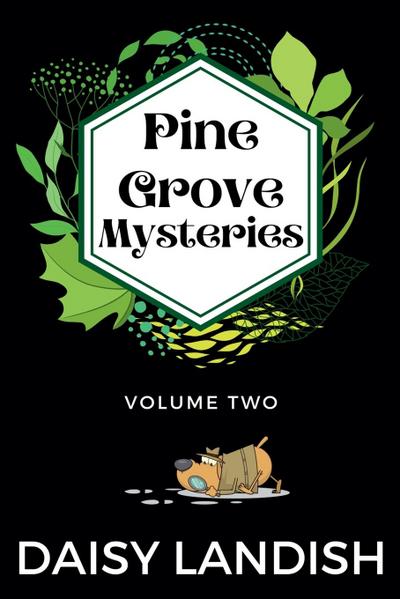 Pine Grove Mysteries - Volume 2