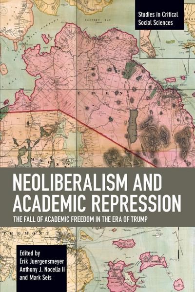 Neoliberalism and Academic Repression