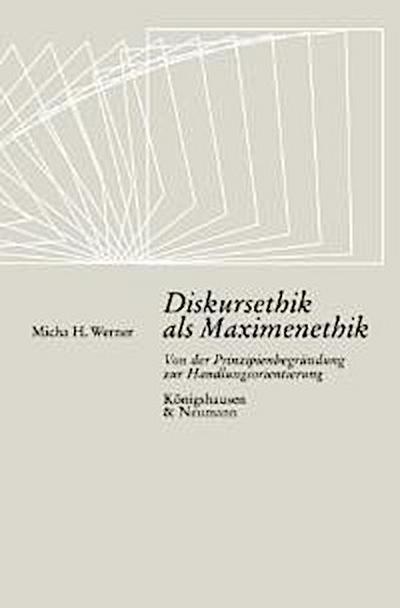 Diskursethik als Maximenethik