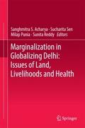 Marginalization in Globalizing Delhi: Issues of La