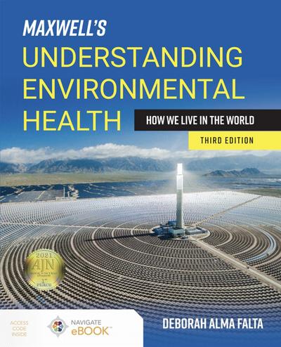 Maxwell’s Understanding Environmental Health: How We Live in the World