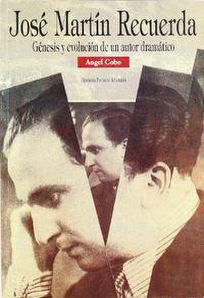 Cobo, Á: José Martín Recuerda : génesis y evolución de un au