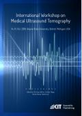 Proceedings of the International Workshop on Medical Ultrasound Tomography: 14.-15. Oct. 2019, Wayne State University, Detroit, Michigan, USA