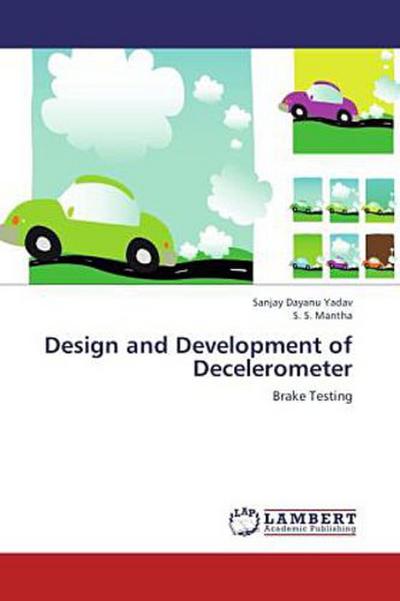 Design and Development of Decelerometer