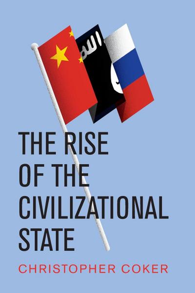 Rise of the Civilizational State