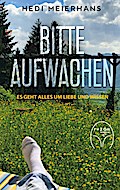 Bitte aufwachen