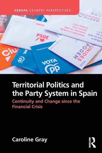 Territorial Politics and the Party System in Spain