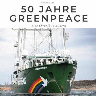 50 Jahre Greenpeace
