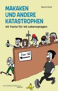 Makaken und andere Katastrophen