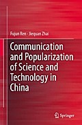 Communication and Popularization of Science and Technology in China