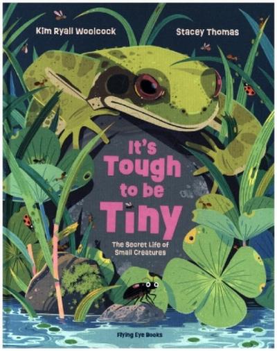 It’s Tough to be Tiny