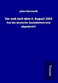 Vor und nach dem 4. August 1914