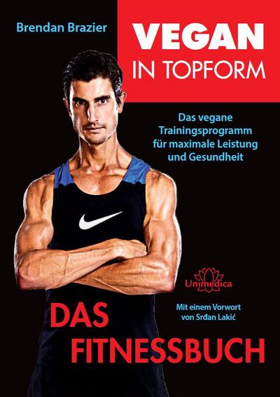 Vegan in Topform - Das Fitnessbuch