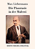 Die Phantasie in der Malerei