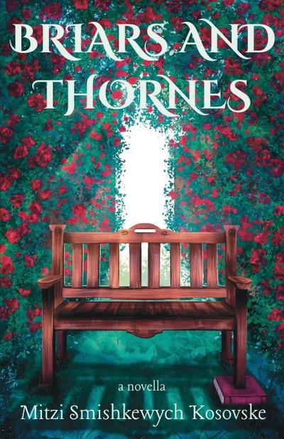 Briars and Thornes